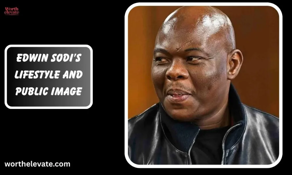Edwin-Sodi’s-lifestyle-and-public-image