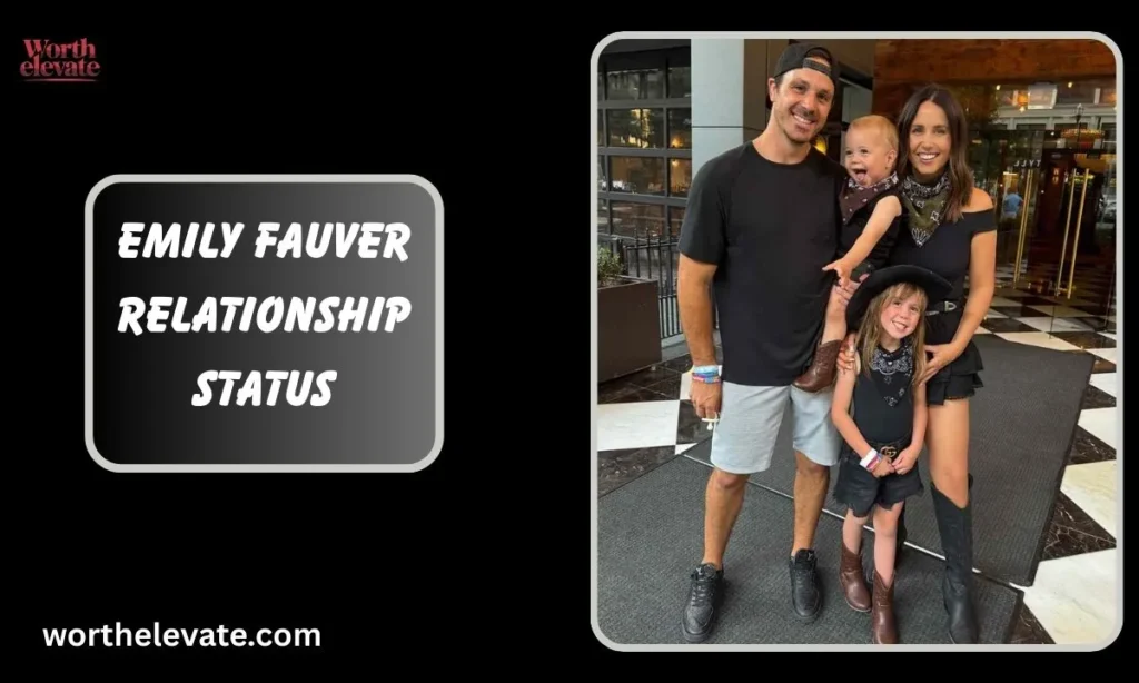 Emily-Fauver-Relationship-Status