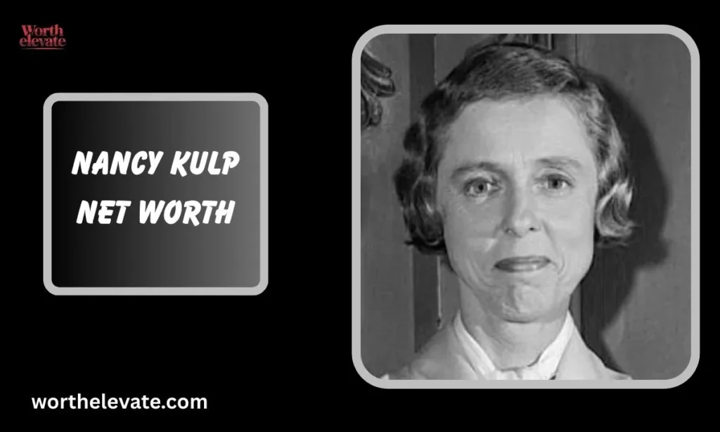 Nancy Kulp Net Worth 