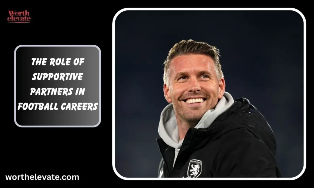 The Role of Supportive Partners in Football Careers