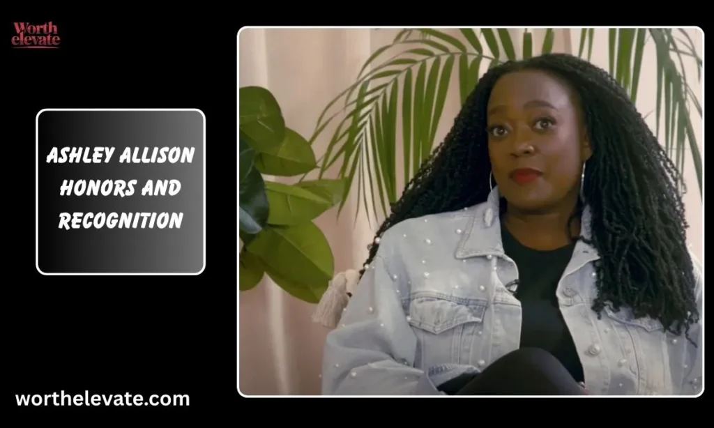 Ashley-Allison-Honors-and-recognition