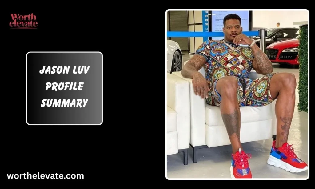 Jason-Luv-Profile-Summary