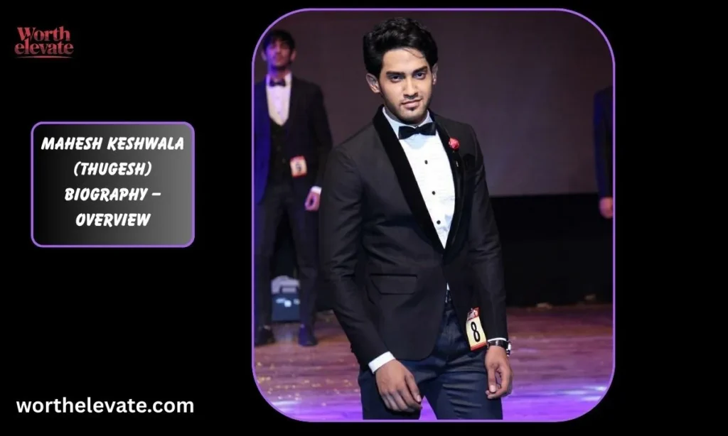 Mahesh-Keshwala-_Thugesh_-Biography-–-Overview