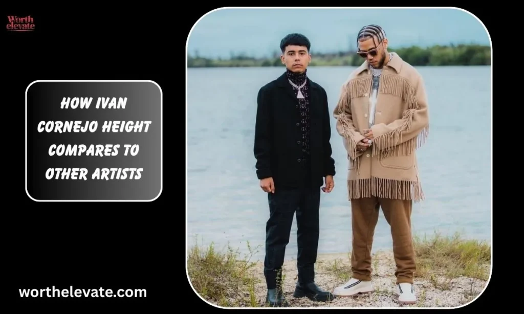 How-Ivan-Cornejo-Height-Compares-to-Other-Artists