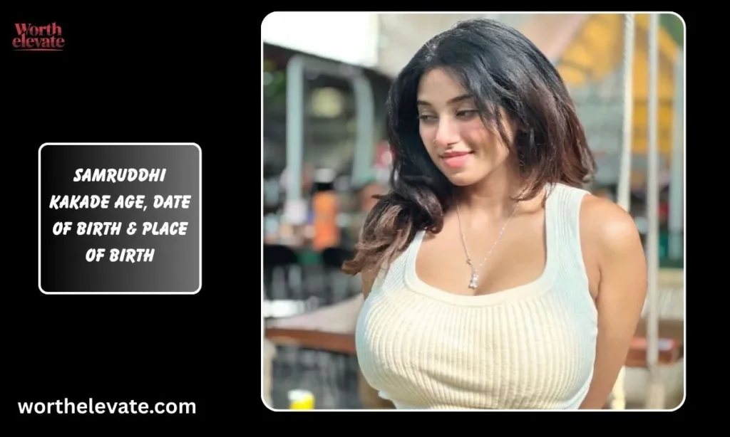 Samruddhi-Kakade-Age