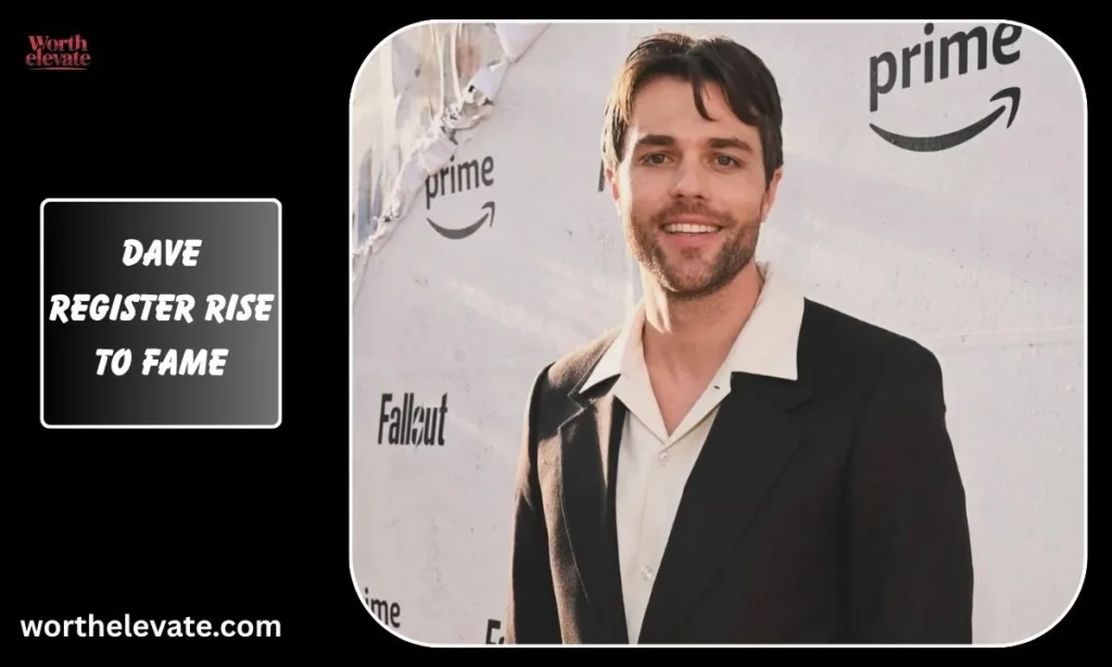 Dave-Register-Rise-to-Fame