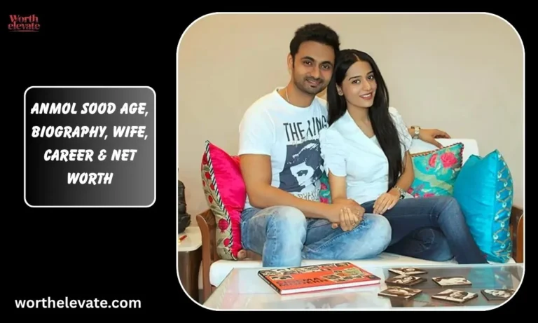 Anmol-Sood-Age