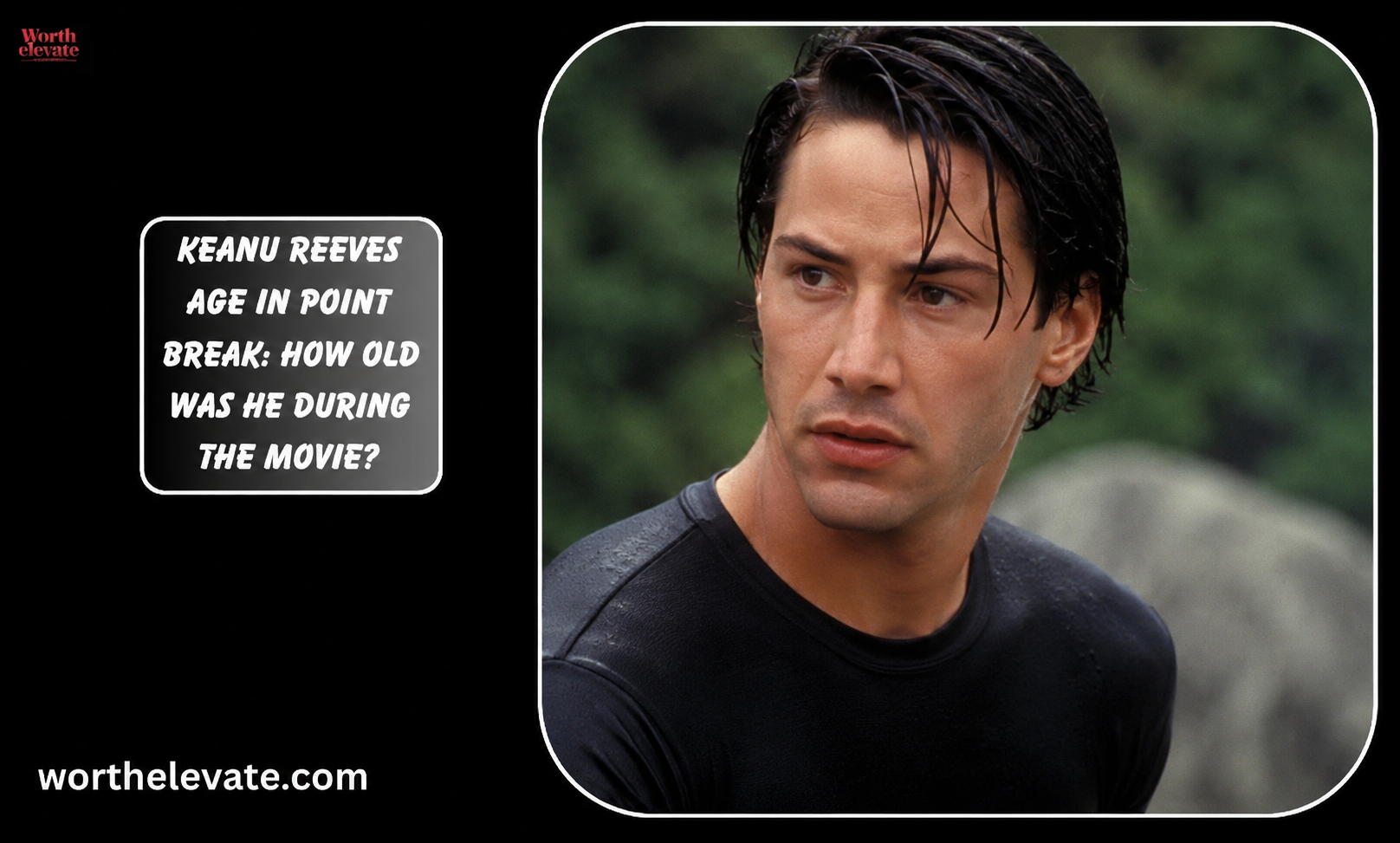 Keanu Reeves Age